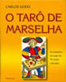 Tarô de Marselha apresentado por Carlos Godo